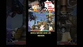 MVC2 Never Give Up, Never!