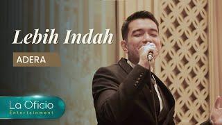 Lebih Indah - Adera Ega (La Oficio Cover)