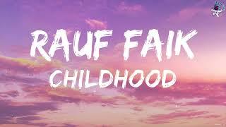 Rauf & Faik _ childhood song Lyrics - Never lie away song lyrics - destvo song