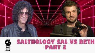 Salthology Sal Vs Beth part 2