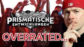 Prismatische Entwicklungen... Überschätzt aber Pflichtkauf? 