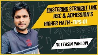 Mastering Straight Line | HSC & Admission Higher Math Tips @MottasinPahloviBUETian