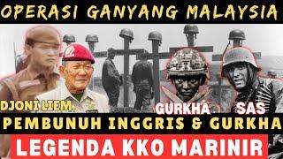 TEWASNYA INGGRIS DAN GURKHA DI TANGAN MARINIR KKO. DITAWAN INGGRIS DAN DIHUKUM MATI DI MALAYSIA..