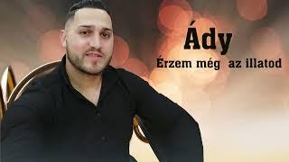 Ády - Érzem még az illatod (Official Audio)