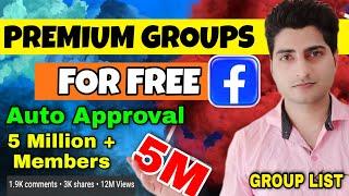 5M+ Members *PREMIUM* Facebook Group List With Auto Approval Post |auto approval facebook group list