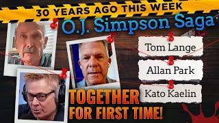 Allan Park, Tom Lange and Kato Kaelin: Describing O.J. Simpson's Timeline on June 12, 1994.