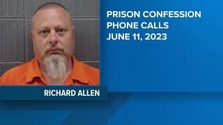 Richard Allen's Delphi murders confessions released in prison phone calls