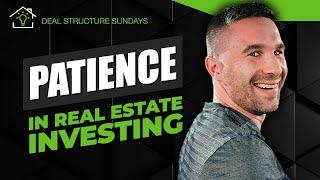 Patience Pays Off: The Secret to Real Estate Success