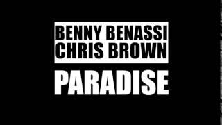 Chris Brown Ft  Benny Benassi - Paradise (Official Audio)