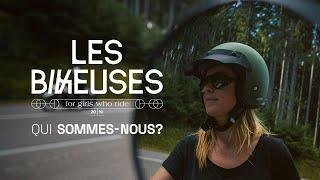 Les Bikeuses : Qui sommes nous