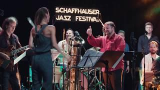 Zurich Jazz Orchestra - Schaffhauser Jazzfestival 2018