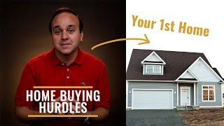 3 Hurdles For First Time Home Buyers - The Lakeland Realtor