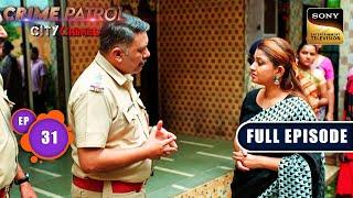 Lapata | Crime Patrol - City Crimes - Ep 31 | Full Episode | 12 Nov 2024