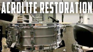 Ludwig Acrolite Restoration