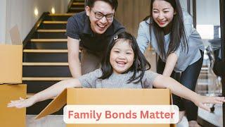 Strengthening Family Ties - The Power of Family Bonds (3 Minutes)