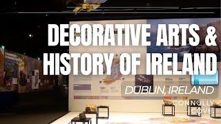 Decorative Arts & History | National Museum of Ireland | Dublin | Ireland | Things To Do In Dublin