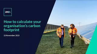 Webinar: How to calculate your organisation’s carbon footprint