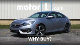 Why Buy? | 2016 Honda Civic Touring Review