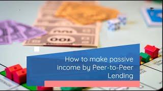 How to make passive income using peer to peer lending platforms