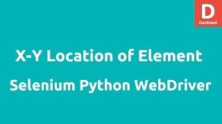 XY location of Element selenium Python webdriver