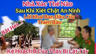 Cực Nóng..! Cảnh Sát Xiết Chặt An Ninh Nhà Xác Thầy Phải Chuyển Lời Khai Của Thiên Báo Tuyên Bố