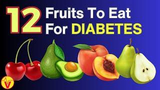 Top 12 Best Fruits For Diabetics | Diabetes Fruits To Eat | VisitJoy