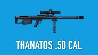 [PAYDAY 2] Thanatos .50 Cal - Weapon Guide #20