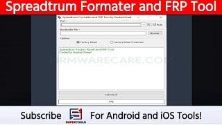 Spreadtrum Formater and FRP Tool - Best SPD FRP Bypass Tool | Super Tools