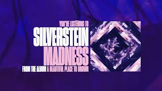 Silverstein - Madness