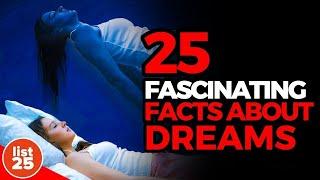 25 Fascinating Facts About Dreams That Will Surprise You