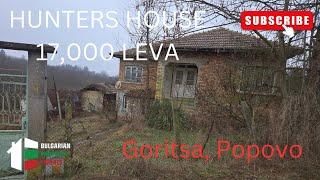 Hunters house, Goritsa, Popovo, 17000 leva