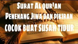 Ayat Al Qur'an Penyejuk Hati Pengantar Tidur