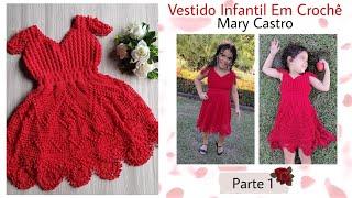 VESTIDO INFANTIL EM CROCHÊ MARY CASTRO ️ (PARTE 1/5)