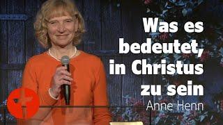 Grundaussagen der Bibel: Unsere Identität in Christus | Anne Henn