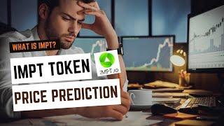 What Is IMPT Token? IMPT Price Prediction 2023