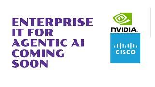 Nvidia & Cisco Partnership On Agentic Ai Inferencing | Enterprise IT For AI