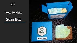 How to make a Soap Box/ Box DIY/Soap Packaging