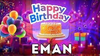 Happy Birthday Eman, Birthday of Eman, Best Birthday Wishes