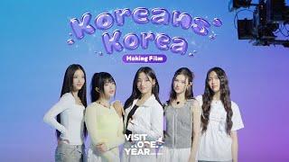 [Feel the Rhythm of Korea with NewJeans]  Koreans’ Korea: Making Film