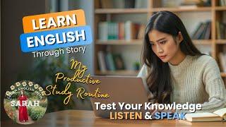 My productive Study Routine | Learn English with Sarah | Practice English