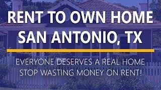 Rent to Own Homes in San Antonio, Texas