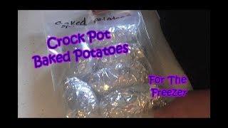 Crock Pot Baked Potatoes  For The Freezer