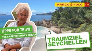 Traumziel SEYCHELLEN - Tipps für Trips von Reiseprofi Mikka Bender