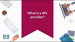 What is a 4PL provider?