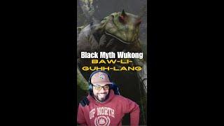 Black Myth Wukong: Baw-Li-Guhh-Lang #wukong #blackmythwukong #gaming