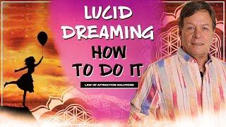  Lucid Dreaming - How To Do It - Law of Attraction