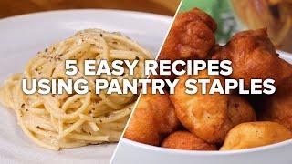 5 Easy Recipes Using Pantry Staples • Tasty Recipes