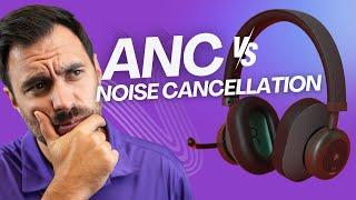 Active Noise Cancellation (ANC) vs Microphone Noise Cancellation