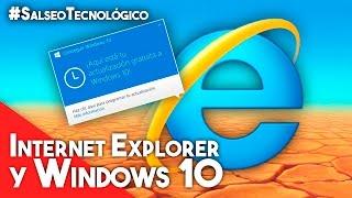 Internet Explorer y Windows 10 - La red de Mario
