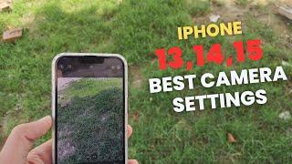 IPhone 13 Best Camera settings for stunning photos and videos | iphone 13 , 14 , 15 camera settings